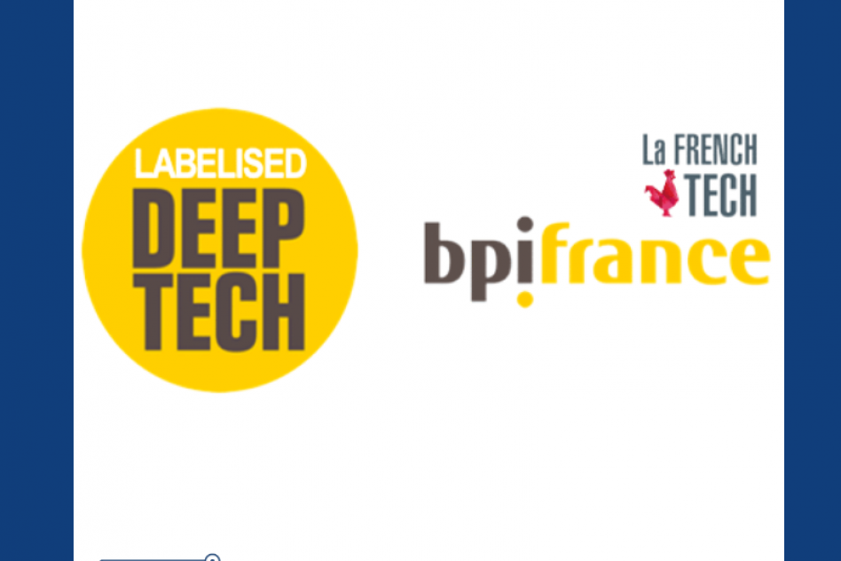 Labelised Deeptech by BPI France 
