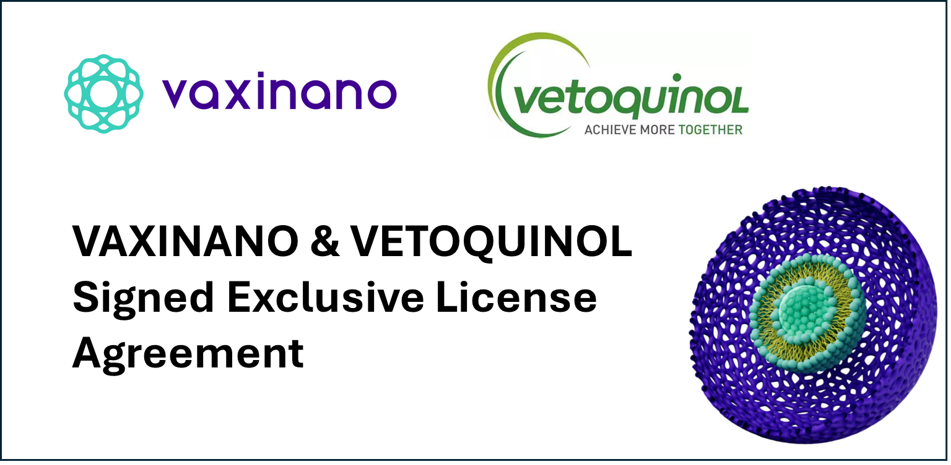 Vaxinano Announces Exclusive Licensing Agreement with Vetoquinol